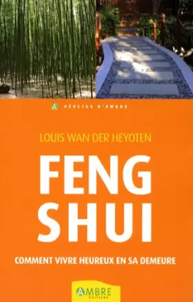 Couverture du produit · Feng Shui : Comment vivre heureux dans sa demeure