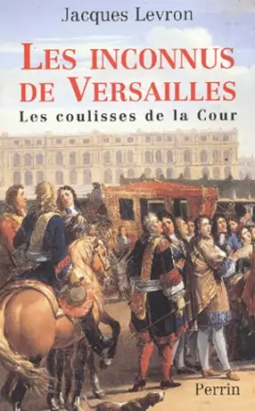Couverture du produit · Les inconnus de Versailles