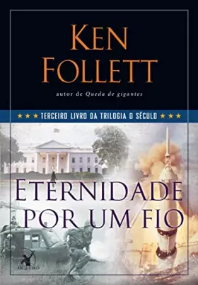 Couverture du produit · Eternidade por Um Fio - Terceiro Livro da Trilogia O Século (Em Portuguese do Brasil)