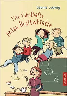 Couverture du produit · Die fabelhafte Miss Braitwhistle