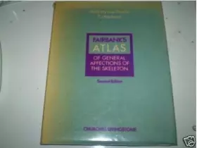 Couverture du produit · Atlas of General Affections of the Skeleton