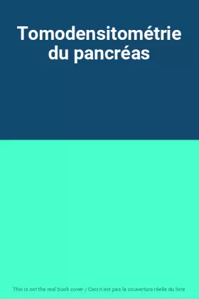 Couverture du produit · Tomodensitométrie du pancréas