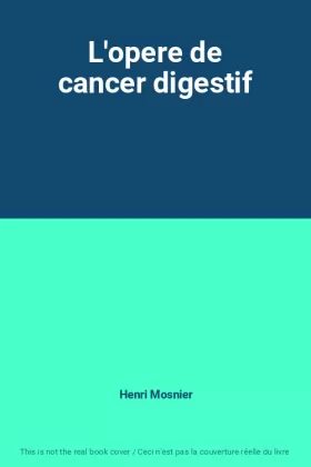 Couverture du produit · L'opere de cancer digestif