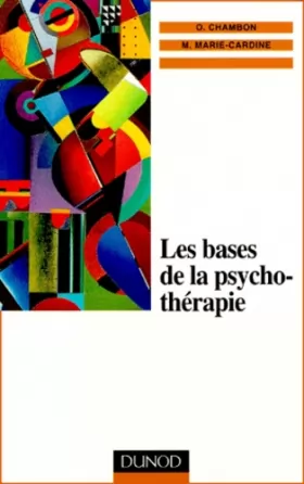 Couverture du produit · Les bases de la psychothérapie: Approche intégrative et éclectique