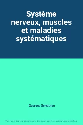 Couverture du produit · Système nerveux, muscles et maladies systématiques