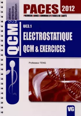 Couverture du produit · UE 3.1 Electrostatique : QCM et exercices