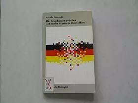 Couverture du produit · Die Beziehungen zwischen den beiden Staaten in Deutschland - Nawrocki, Joachim