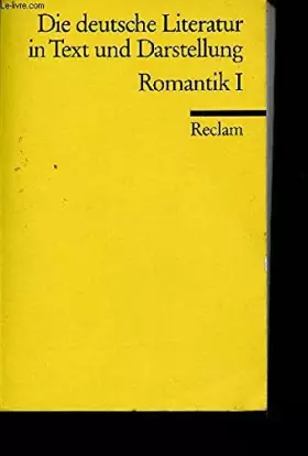 Couverture du produit · Die deutsche Literatur in Text und Darstellung : Romantik I. Volume 8
