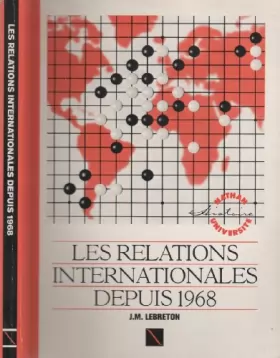 Couverture du produit · Les relations internationales depuis 1968  nouvelle édition                                   031497