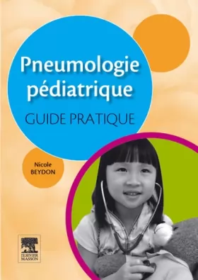 Couverture du produit · Pneumologie pédiatrique : guide pratique