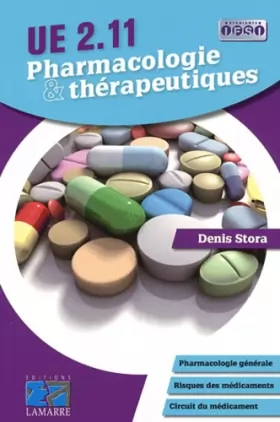 Couverture du produit · Pharmacologie & thérapeutiques : UE 2.11 : pharmacologie générale, risques des médicaments, circuit du médicament
