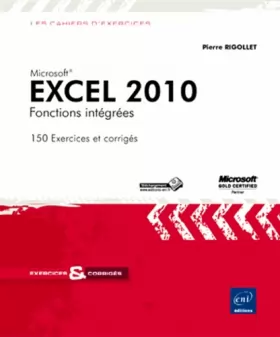 Couverture du produit · Excel 2010 Fonctions intégrées - Exercices et corrigés