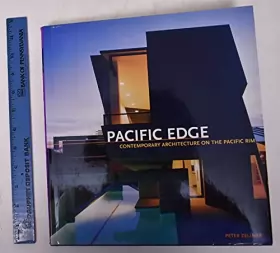 Couverture du produit · Pacific Edge: Contemporary Architecture on the Pacific Rim