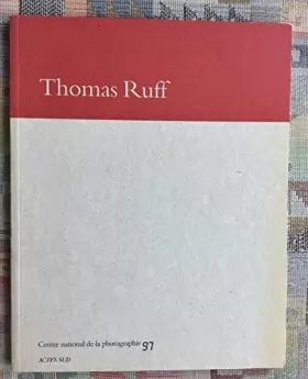 Couverture du produit · Catalogue d'exposition Thomas Ruff