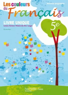 Couverture du produit · Les couleurs du Français 5e - Livre de l'élève - Edition 2010: Livre unique