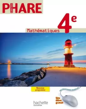 Couverture du produit · Phare Mathématiques 4e - Livre élève Format compact - Edition 2011