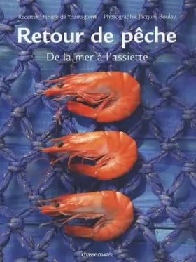 Couverture du produit · Retour de pêche: De la Mer à l'Assiette