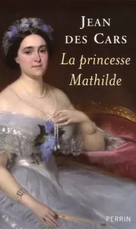 Couverture du produit · La princesse Mathilde