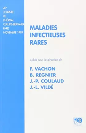 Couverture du produit · Maladies infectieuses rares, 42e journées de l'hôpital Claude Bernard