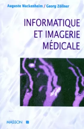 Couverture du produit · Informatique et imagerie médicale