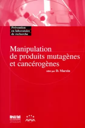 Couverture du produit · Manipulation de produits mutagènes et cancérogènes