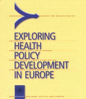 Couverture du produit · Exploring Health Policy Development in Europe