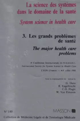 La science des systèmes dans le domaine de la santé, volume 3 - Duru