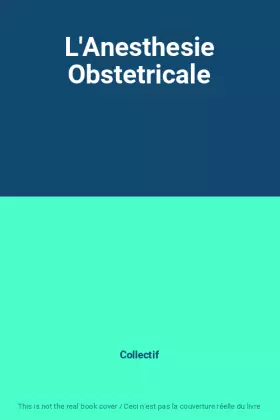 Couverture du produit · L'Anesthesie Obstetricale