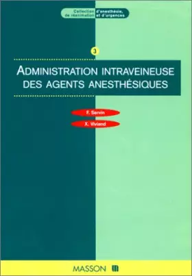 Couverture du produit · Administration intraveineuse des agents anesthésique
