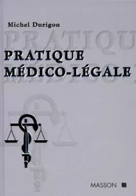 Couverture du produit · Pratique medico-legale