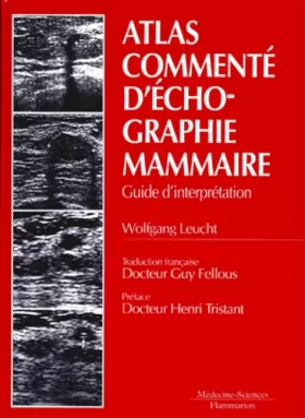 Couverture du produit · Atlas commenté d'échographie mammaire : Guide d'interprétation
