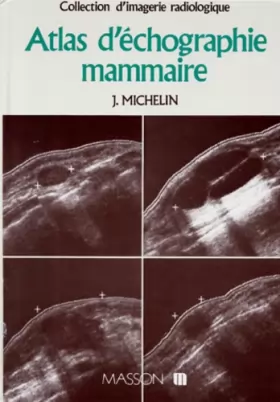 Couverture du produit · Atlas d'échographie mammaire