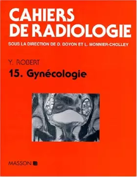 Couverture du produit · Cahiers De Radiologie Numero 15 : Gynecologie
