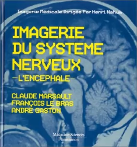 Couverture du produit · Imagerie du système nerveux: L'encéphale