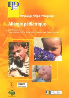 Couverture du produit · Allergie pédiatrique: Immunologie clinique et allergologie