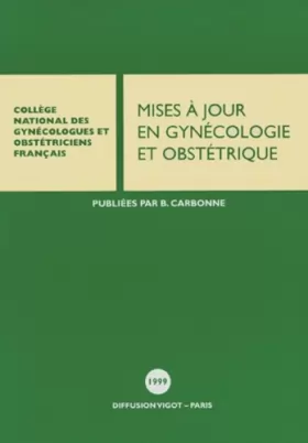 Couverture du produit · Mises A Jour En Gynecologie Et Obstetrique. Vingt-Troisiemes Journees Nationales 1999