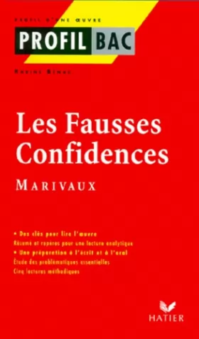 Couverture du produit · Profil d'une oeuvre : Les fausses confidences, Marivaux