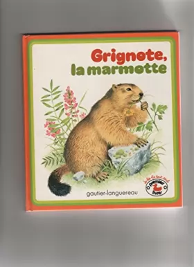 Couverture du produit · Grignote la marmotte 010598