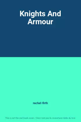 Couverture du produit · Knights And Armour