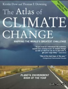 Couverture du produit · The Atlas of Climate Change: Mapping the World's Greatest Challenge