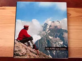 Couverture du produit · Les Alpes que j'aime