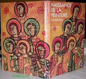 Couverture du produit · Naissance de la peinture en Europe - Les primitifs