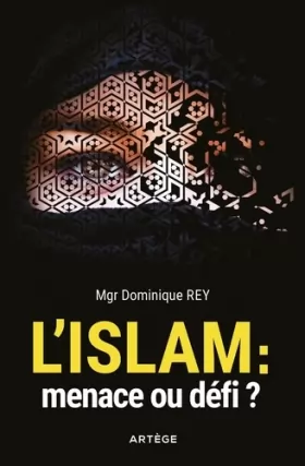 Couverture du produit · L'Islam : menace ou défi ?