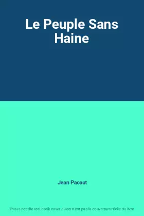 Couverture du produit · Le Peuple Sans Haine