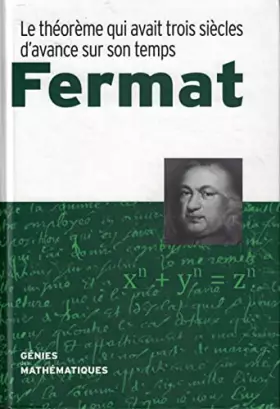 Couverture du produit · Fermat Le théorème qui avait trois siècles d'avance sur son temps