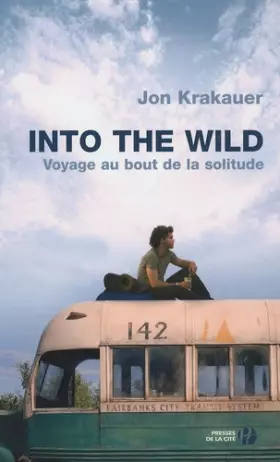 Couverture du produit · Into the wild : voyage au bout de la solitude