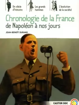 Couverture du produit · Chronologie de la France De Napoléon à nos jours