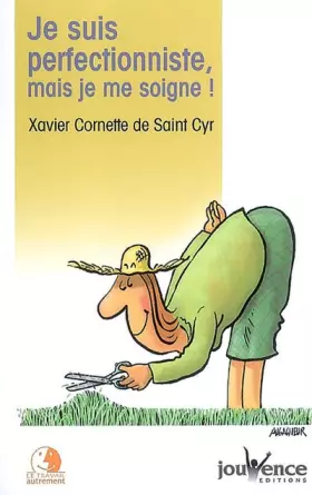 Couverture du produit · Je suis perfectionniste, mais je me soigne !