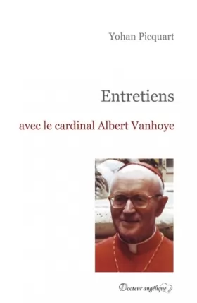 Couverture du produit · Entretiens avec le cardinal Albert Vanhoye