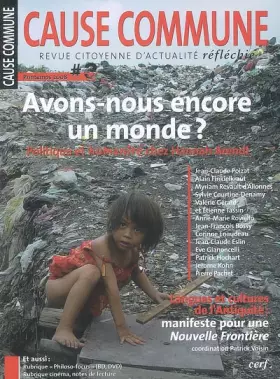 Couverture du produit · Cause Commune N°3 : Avons-nous encore un monde ?